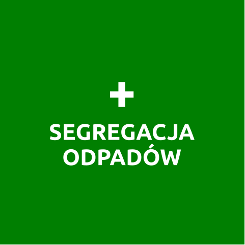 + SEGREGACJA ODPADÓW